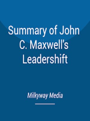 cover image of Summary of John C. Maxwell's Leadershift